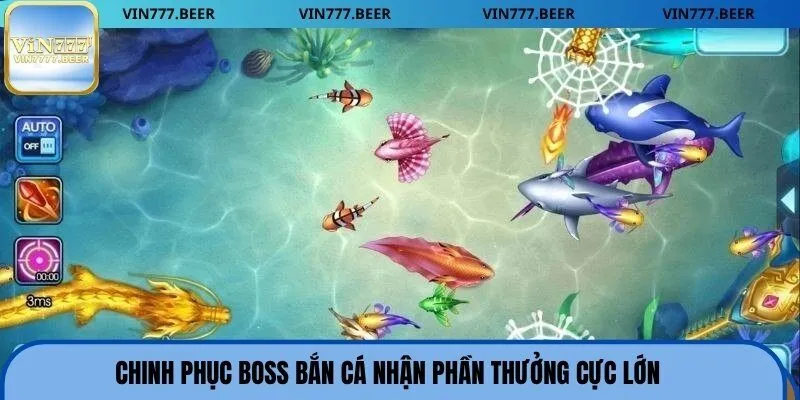 Chinh phục boss bắn cá nhận phần thưởng cực lớn