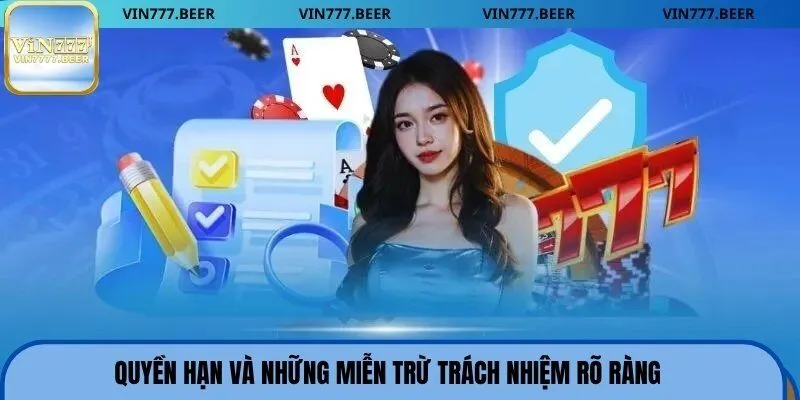 Quyền hạn và những miễn trừ trách nhiệm rõ ràng