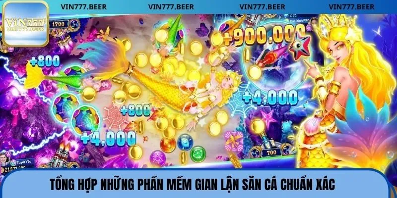 Tổng hợp những phần mềm gian lận săn cá chuẩn xác